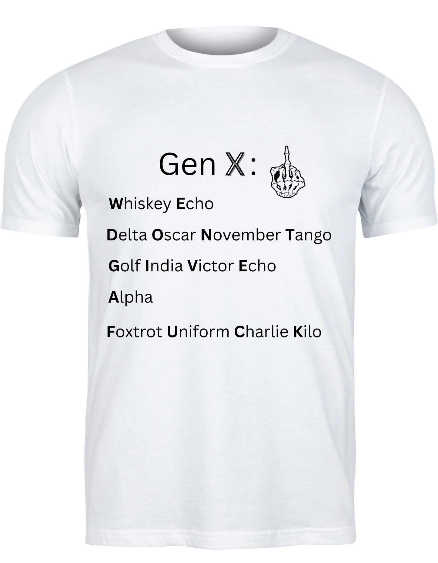 Spell It Out the Gen X Way T-Shirt