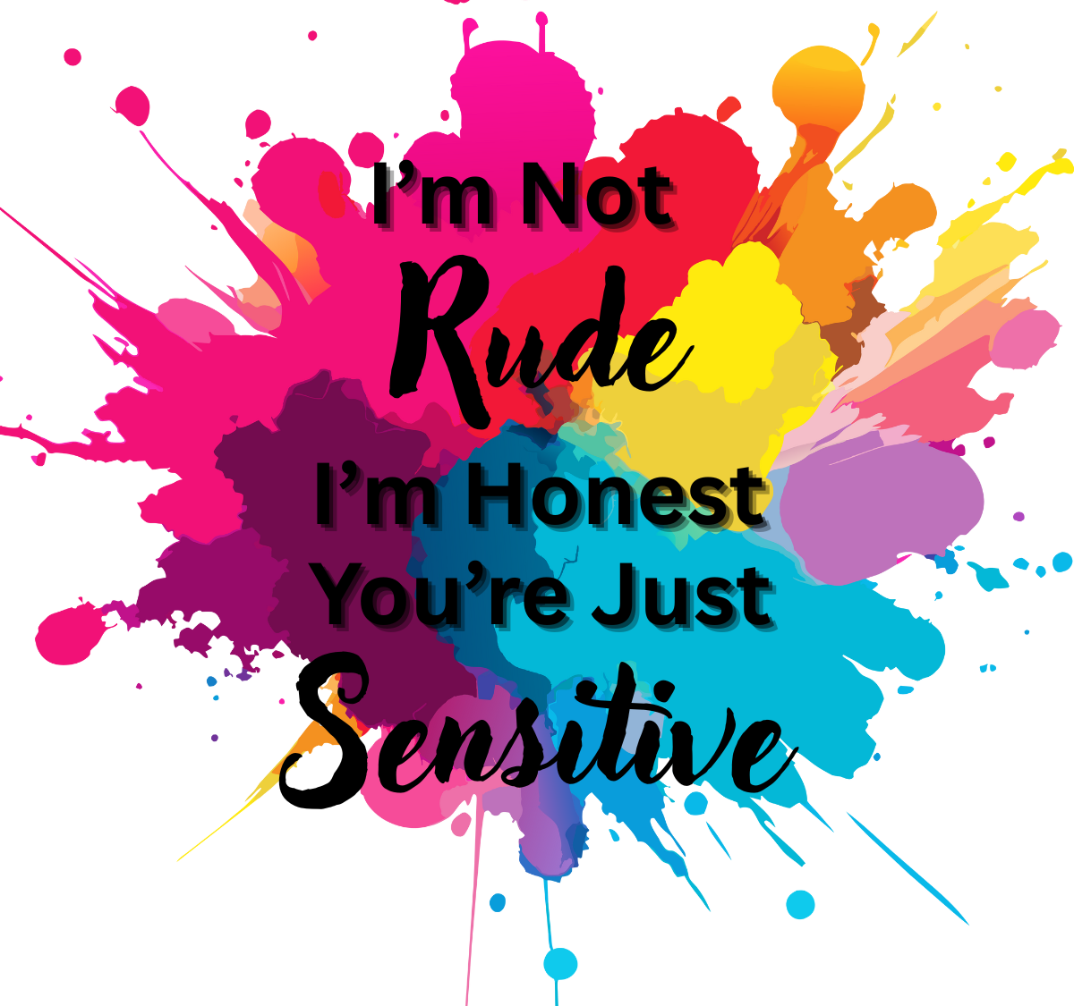 I'm Not Bossy Mug – Bold Leadership Quote with Color Splash Design