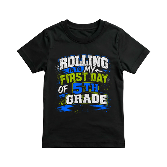 Rolling Into My First Day of 5th Grade Shirt