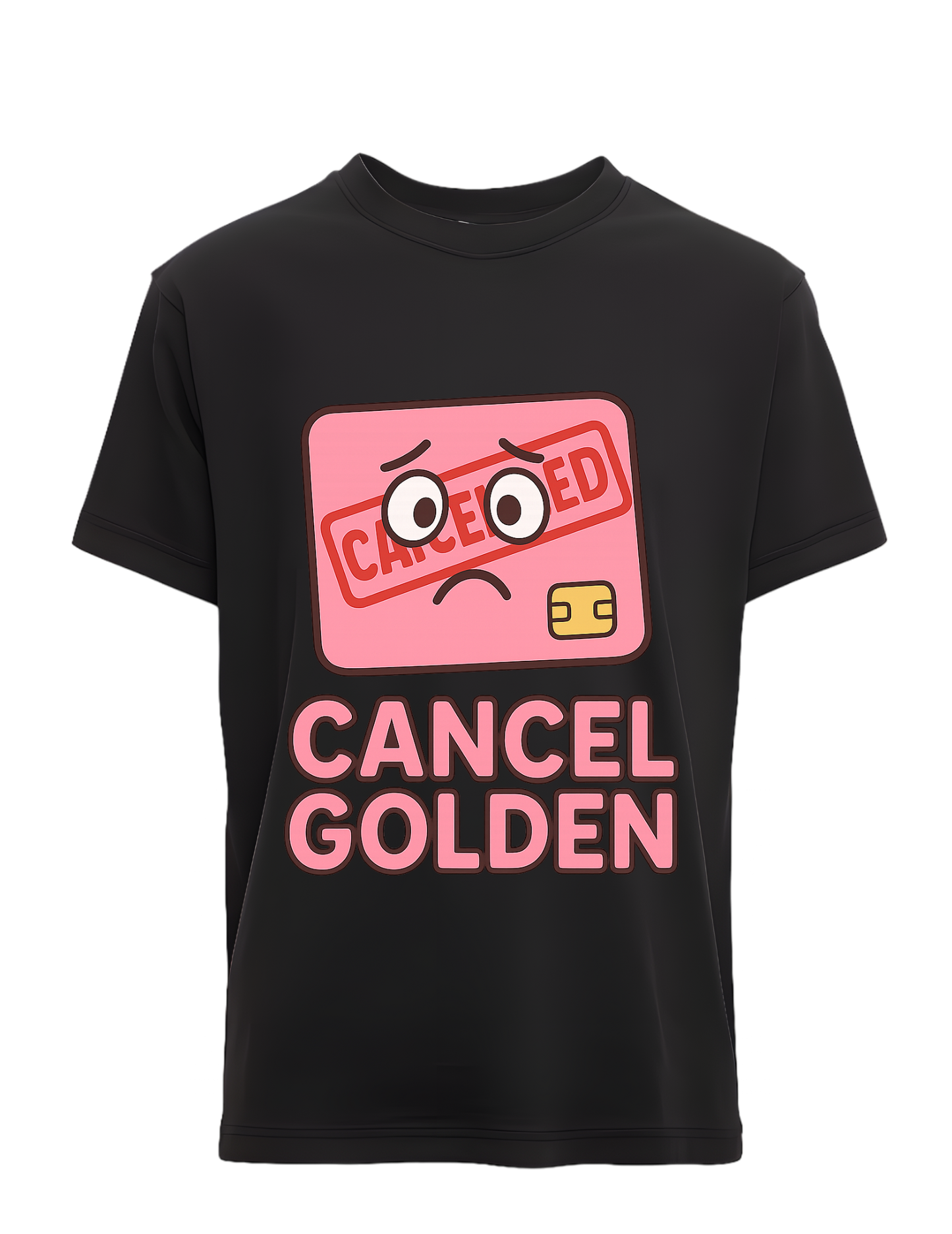 Cancel Golden Graphic T-Shirt