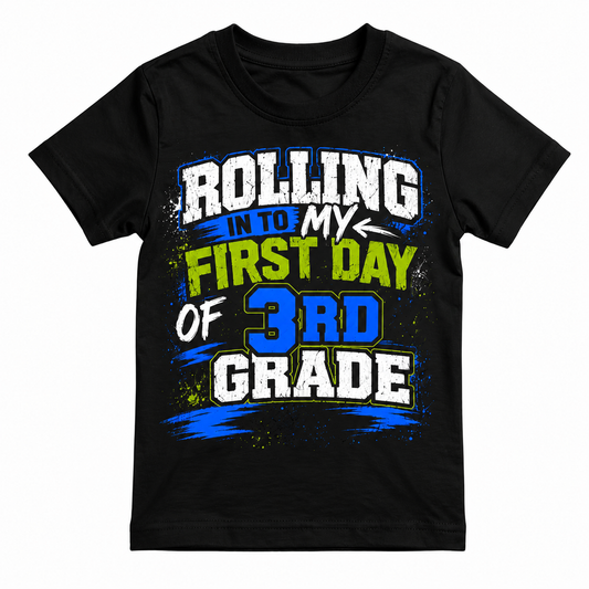 Rolling Into My First Day of 3rd Grade Shirt | Back to School T-Shirt