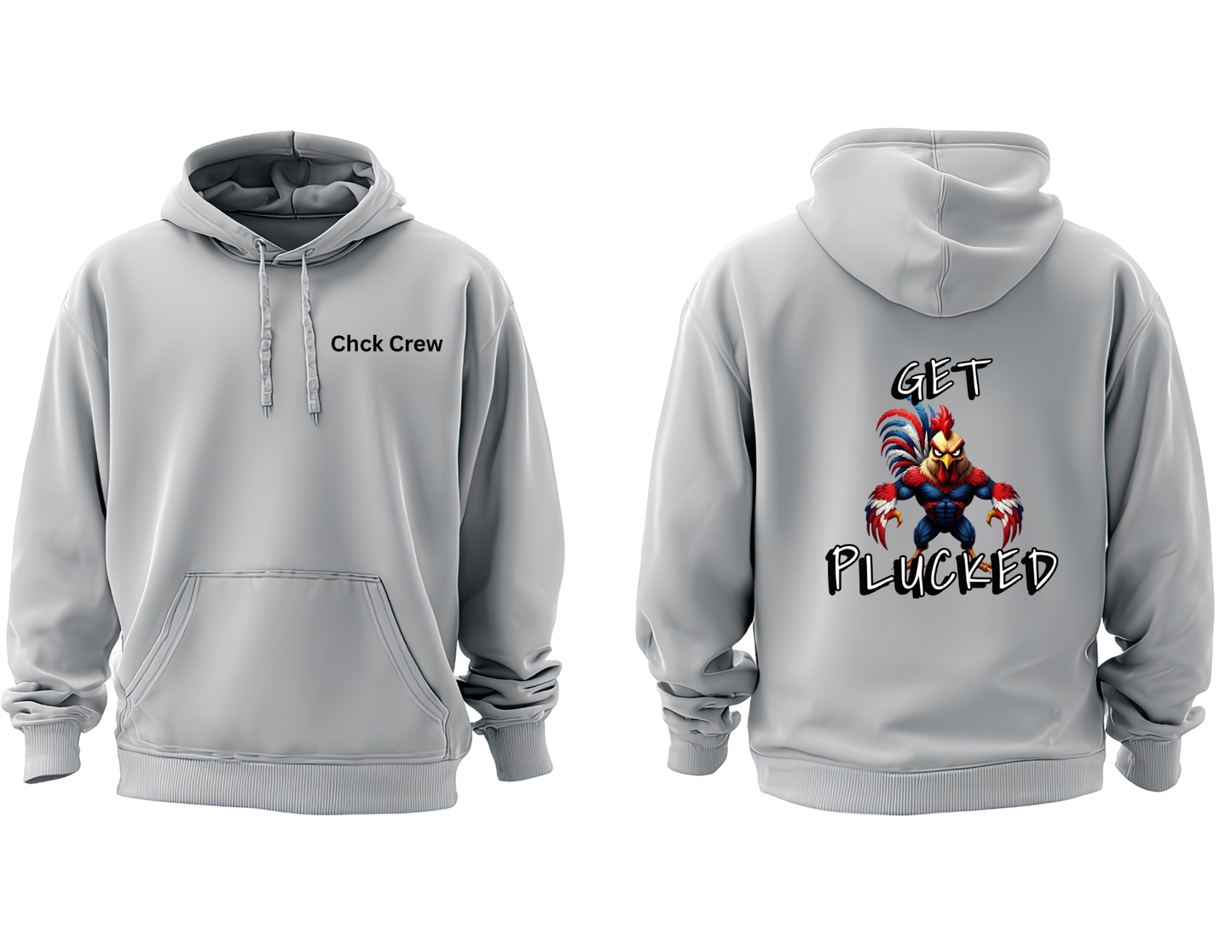 "Get Plucked" Warrior Hoodie