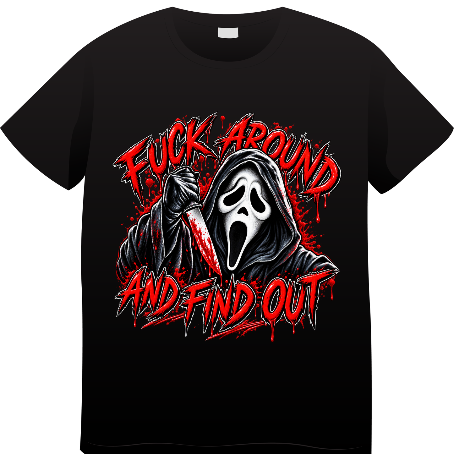 Fuck Around & Find Out Ghostface-Inspired Horror T-Shirt – Scary Slasher Graphic Tee