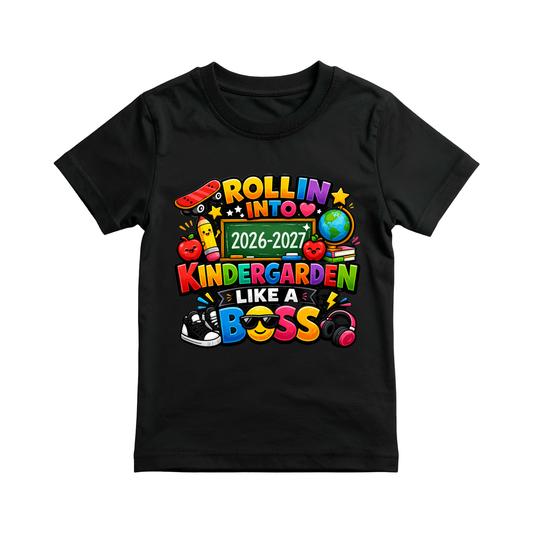 Rollin Into Kindergarten Like a Boss Shirt | First Day of School T-Shirt | 2026-2027 Kindergarten Tee